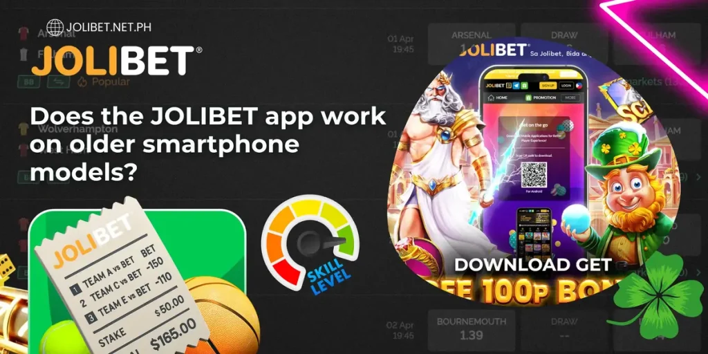 Does the JOLIBET app work on older smartphone models
