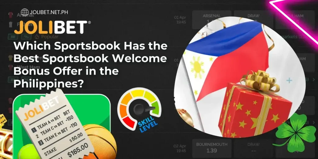 Which Sportsbook Has the Best Sportsbook Welcome Bonus Offer in the Philippines