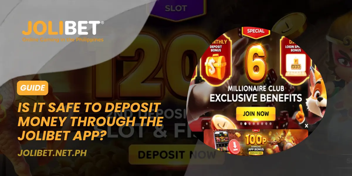 Is It Safe to Deposit Money Through JOLIBET App Philippines